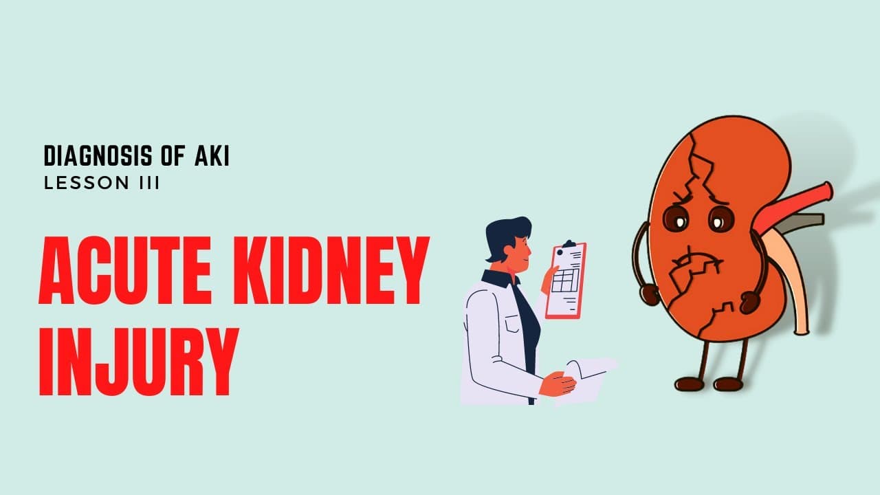 Acute Kidney Injury (AKI): Diagnostic approach
